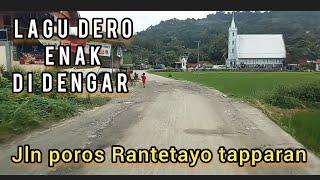 jln poros Rantetayo tapparan menikmati lagu DERO