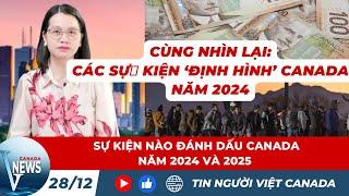 Các sự kiện định hình một Canada trong năm 2024 - Cùng nhìn lại...