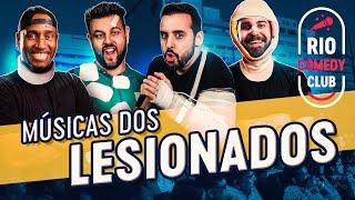 SE AS MÚSICAS FOSSEM ESCRITAS POR LESIONADOS com @RioComedyClub  e @cegojeffinho