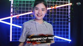 DJ JJ SOUND CAP TIKUS !! JEDAG JEDUG FULL BASS VIRAL TIKTOK TERBARU 2023