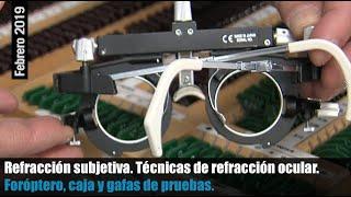 Optometría_2. Refracción subjetiva. Técnicas de refracción ocular.