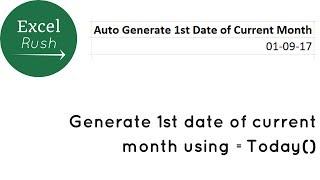 Generate First 1st Date of current month using Today function in Excel