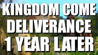 Kingdom Come Deliverance | One Year Later