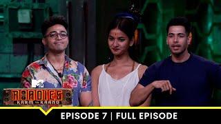 MTV Roadies S19 | कर्म या काण्ड | Episode 7 | यह दौर है Indore का!!