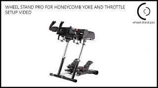 Wheel Stand Pro for Honeycomb Yoke and Throttle - setup video