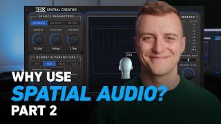 7 Reasons for Music Producers to Create Binaural Spatial Audio Mixes | Listen with Headphones
