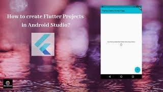 Flutter Tutorial - Flutter How to create Flutter Project in Android Studio