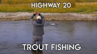 Yellowstone Teton Territory Fly Fishing | Highway 20 Trout