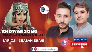 D bogy jam khodayar khowar new song || Singer:- Ali Madad Shedayi Lyrics:- Shaban shahi khowar song