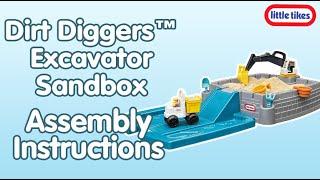 Dirt Diggers™ Excavator Sandbox | Assembly Instructions | Little Tikes