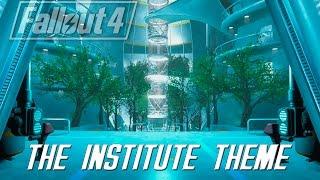 Fallout 4: The Institute Theme