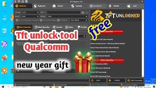 Tft unlock tool Qualcomm module 2024 | unlock tool free | huawei frp tool