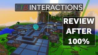 FTB: Interactions - Modpack Review - Modded Minecraft Ep44