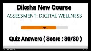 Digital Wellness Assessment Quiz Answers | Diksha CIET NCERT Quiz #dikshadigitalwellnessquizanswers