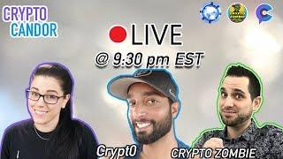 CryptoCandor | Live with Crypto Zombie & Crypt0