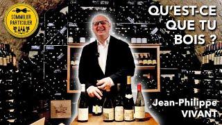  QU'EST-CE QUE TU BOIS Jean-Philippe Vivant, au Pastis Restaurant* à Montpellier !