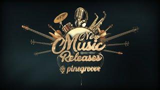 Latest Music Releases | May 2022 | Pinegroove Production Music