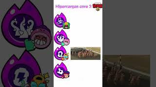 Hipercargas core 2 brawl stars