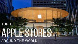 The 10 Best Apple Stores Around the World