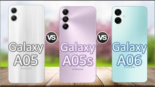 Samsung Galaxy A06 vs Samsung Galaxy A05s vs Samsung Galaxy A05