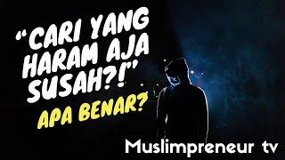 #Tsaqofah CARI DUIT YANG HARAM BISA KAYA RAYA?!