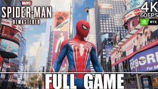 Spiderman Remastered PC Gameplay Walkthrough Full Game 4K 60FPS ULTRA HD RAY TRACING - No Commentary