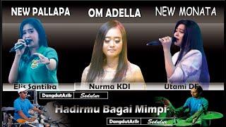 2021 Kolaborasi ADELLA || NEW MONATA || NEW PALLAPA _ HADIRMU BAGAI MIMPI