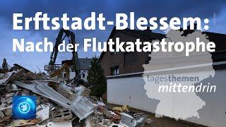 Erftstadt-Blessem/Dernau: Nach der Flutkatastrophe | tagesthemen mittendrin