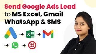 How to Send Google Ads Lead to Microsoft Excel, Gmail, WhatsApp & SMS - Google Lead Form Extention