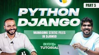 Part 05 - Managing Static Files in Django | Python Django Tutorial | Brototype Tutorials Malayalam