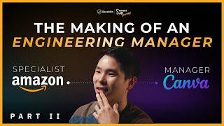 เส้นทาง Specialist @amazon  สู่ Engineering Manager @canva  | Career Lab Journey EP.1 (Part 2)