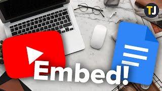How to EMBED a YouTube Video in Google Docs!