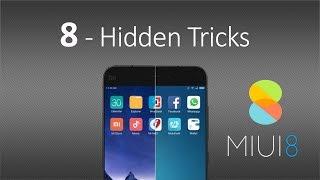 MIUI 8 -Top 8 Hidden Tricks Which You May Like