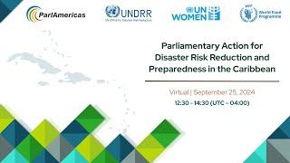 Parliamentary Action for Disaster Risk Reduction and Preparedness in the Caribbean