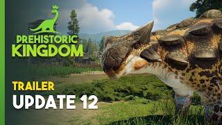 Prehistoric Kingdom | Update 12 Trailer