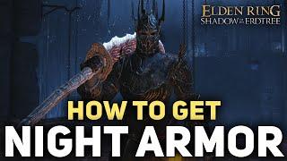 Elden Ring DLC - How To Get The NIGHT ARMOR Set - Shadow of The Erdtree (Sauron Armour)