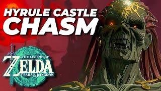 Hyrule Castle Chasm in The Legend of Zelda Tears of the Kingdom