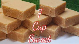 How to make perfect seven cup | 7 cup burfi | Seven Cup Cake | Diwali Sweet