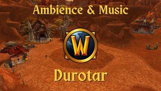 Durotar - Ambience & Music | World of Warcraft