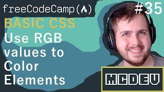 #35 Use RGB values to Color Elements | Basic CSS | Solution + Overview