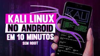 Kali Linux no Android em 10 minutos (sem root)