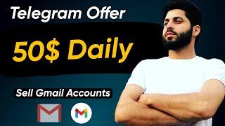 Gmail Farmer || Earn Money by Selling Gmails on telegram ||  Earn 10K Daily