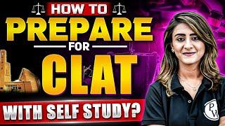 The BEST Self Study Guide for CLAT 2025 - The Routine & Guidance | Self Study To NLU  #4SaalDumdaar