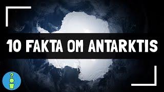 10 FAKTA OM ANTARKTIS