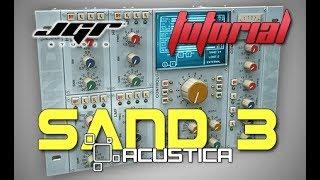 Acustica Audio Sand 3 Test e Mastering Tutorial Ita