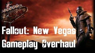 Fallout: New Vegas Gameplay Overhaul Mod Review