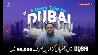 95000 Main Dubai Trip Karain l Explore Dubai With Family l Dubai Packages