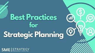 Best Practices for Strategic Planning (Full Workshop)