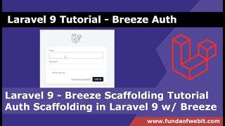 Laravel 9 Breeze Scaffolding Tutorial | Auth Scaffolding in Laravel 9 using Breeze with demo