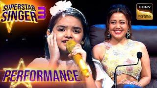 Superstar Singer S3 | 'Ye Kaali Kaali' पर Pihu ने दी एक Extraordinary Performance | Performance